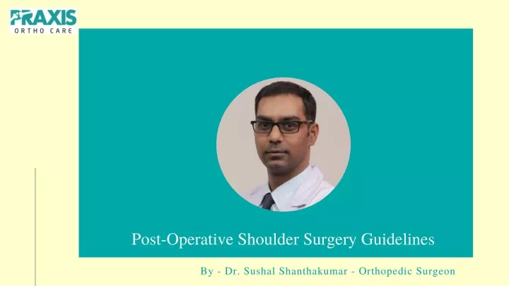 post operative shoulder surgery guidelines
