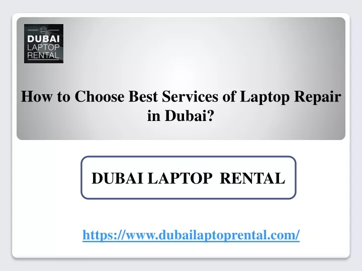 how to choose best services of laptop repair in dubai