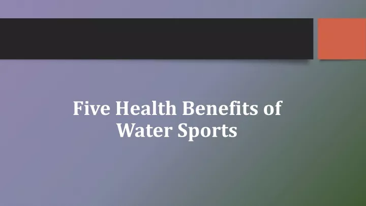 five health benefits of water sports