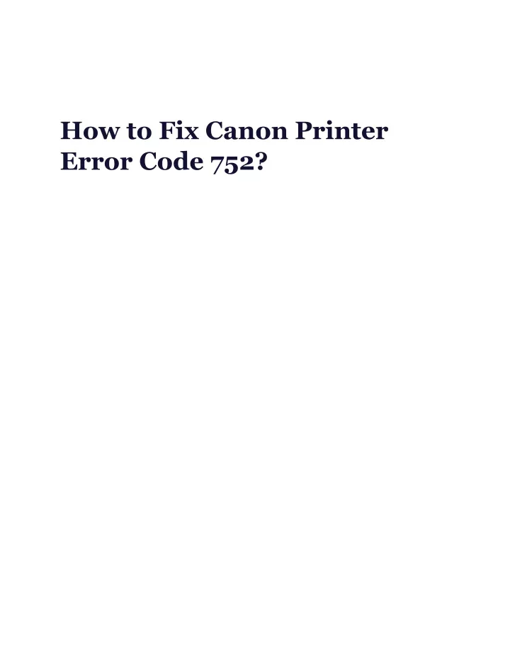 how to fix canon printer error code 752