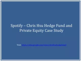 spotify chris hsu hedge fund and private equity