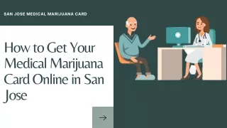 How to Get Your Medical Marijuana Card Online in San Jose