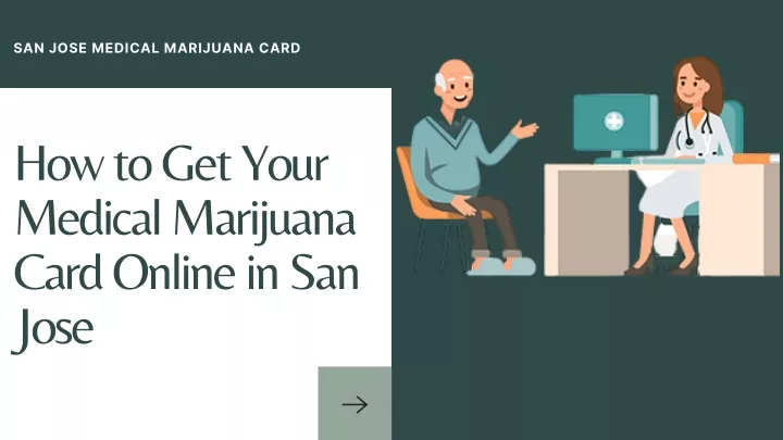 san jose medical marijuana card