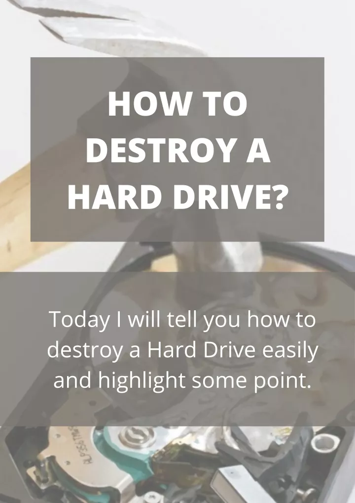 how to destroy a hard drive