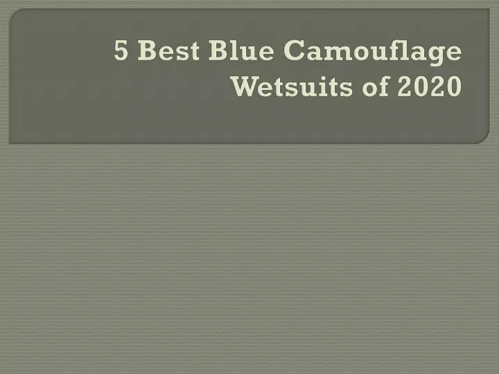 5 best blue camouflage wetsuits of 2020