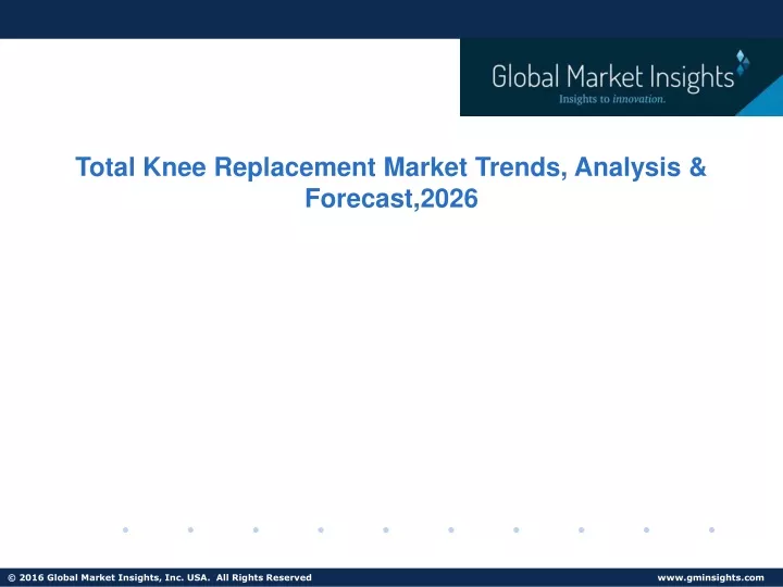 total knee replacement market trends analysis