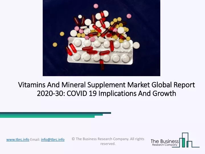 vitamins and mineral supplement market global report 2020 30 covid 19 implications and growth
