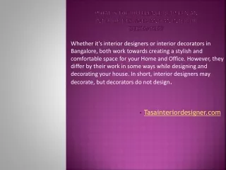 What is the difference between an interior designer and an interior decorator?