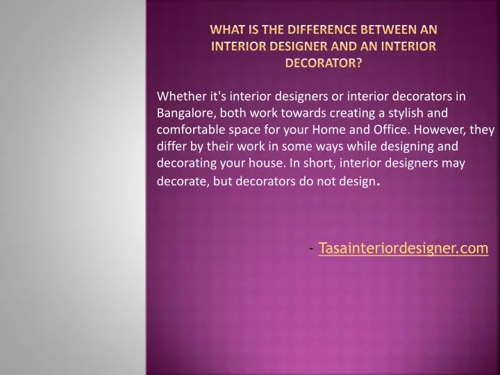 what is the difference between an interior designer and an interior decorator