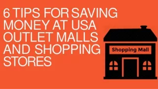 6 TIPS FOR SAVING MONEY AT USA OUTLET MALLS AND SHOPPING STORES