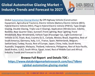 Global Automotive Glazing Market to Register Steady Expansion