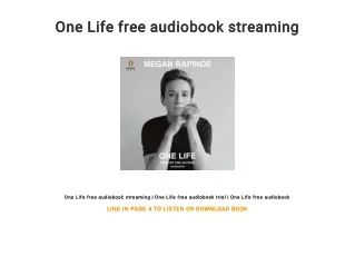 One Life free audiobook streaming