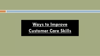 ways to improve customer care skills