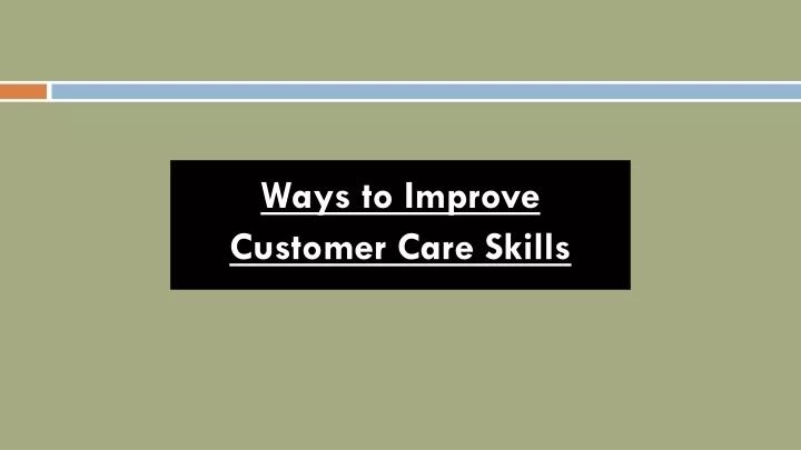 ways to improve customer care skills