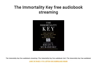 The Immortality Key free audiobook streaming