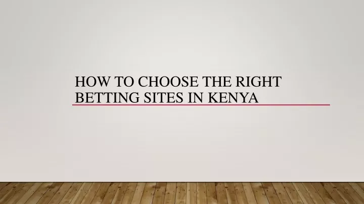 how to choose the right betting sites in kenya