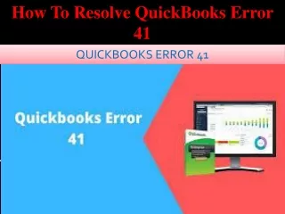 How To Resolve QuickBooks Error 41