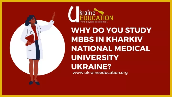 why do you study mbbs in kharkiv national medical