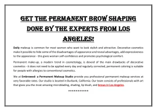 Get the Permanent Brow Shaping done by the Experts from Los Angeles