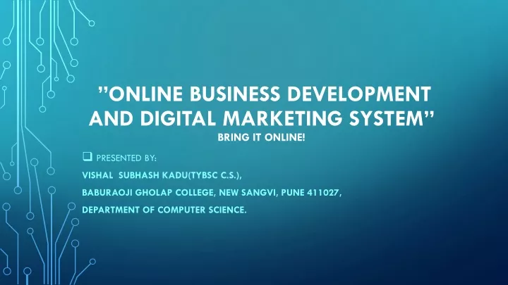 online business development and digital marketing system bring it online