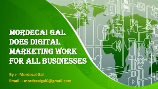 Mordecai Gal Vaughan ~ Advanced Digital Marketing Businesses