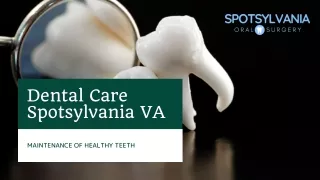 Maintain Healthy Teeth with Best Dental Care in Fredericksburg VA -  Spotsylvania Oral Surgery