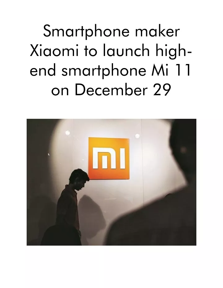 smartphone maker xiaomi to launch high