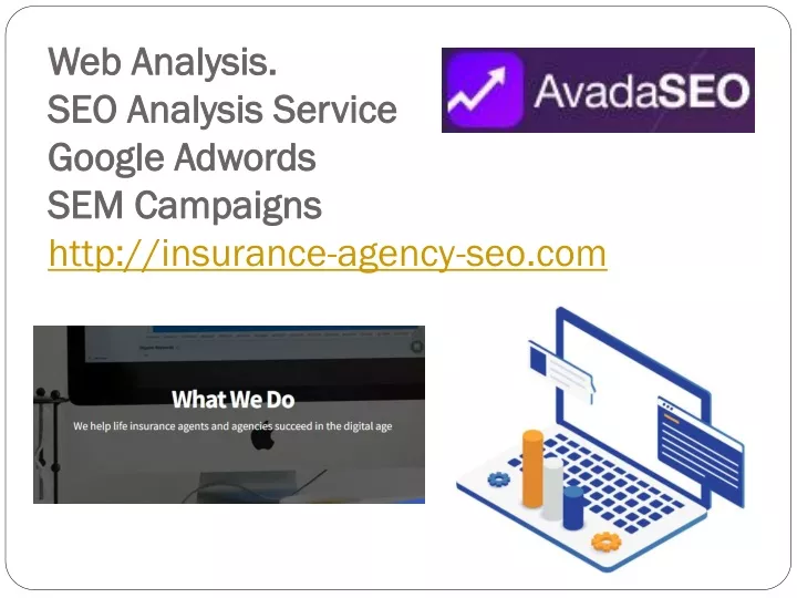 web analysis seo analysis service google adwords sem campaigns http insurance agency seo com