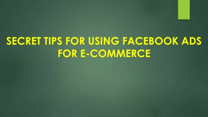 secret tips for using facebook ads for e commerce