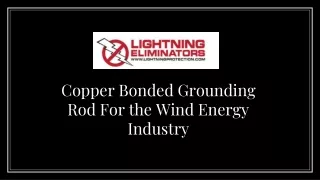 Copper Bonded Grounding Rod For the Wind Energy Industry
