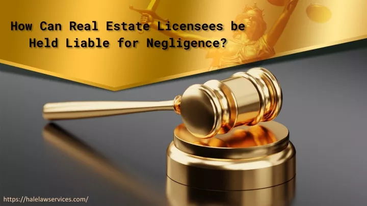how can real estate licensees be held liable