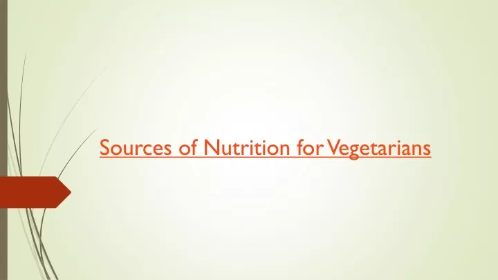 sources of nutrition for vegetarians