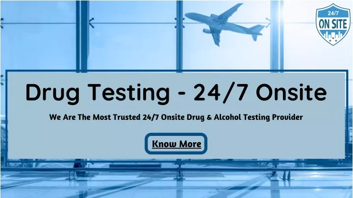 drug testing 24 7 onsite