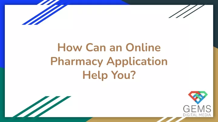 how can an online pharmacy application help you