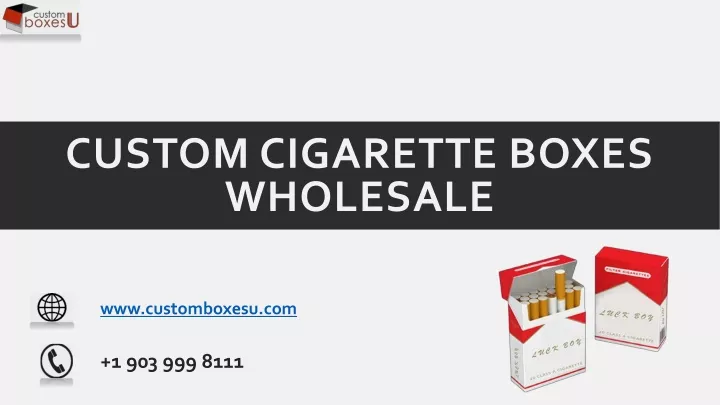custom cigarette boxes wholesale