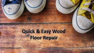 quick easy wood floor repair