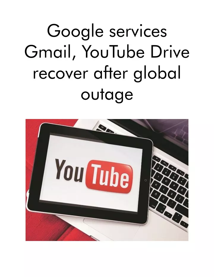google services gmail youtube drive recover after