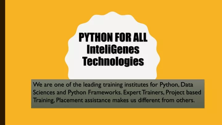 python for all inteligenes technologies