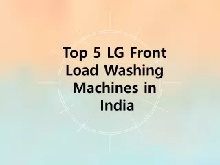 top 5 lg front load washing machines in india