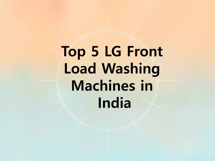 top 5 lg front load washing machines in india