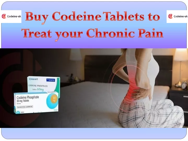 buy codeine tablets to treat your chronic pain