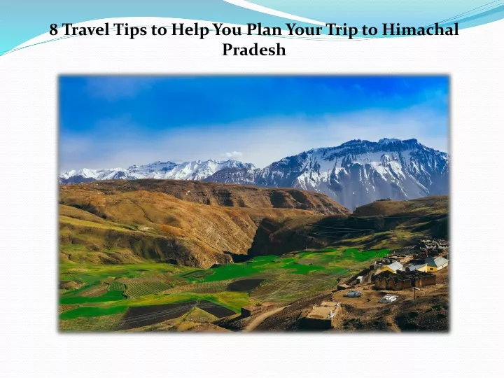 8 travel tips to help you plan your trip