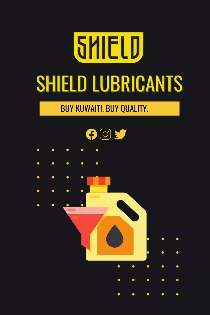 shield lubricants