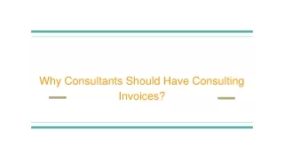 Why Consultants Should Have Consulting Invoices?