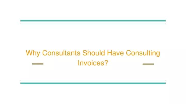 why consultants should have consulting invoices