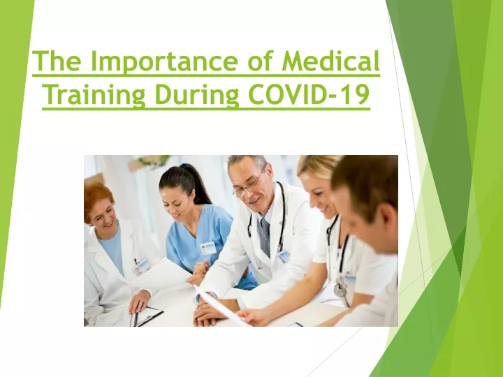 the importance of medical training during covid 19