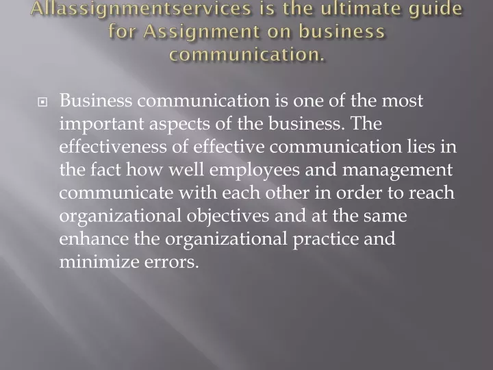 allassignmentservices is the ultimate guide for assignment on business communication