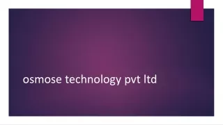 OSMOSE TECHNOLOGY PRIVATE LIMITED - Company Profile, Directors, Revenue & More - Tofler