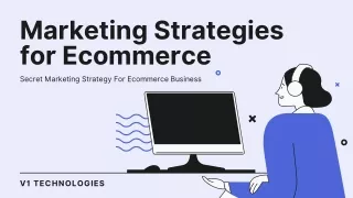 Ecommerce Marketing Strategy for Business Growth | V1 Technologies