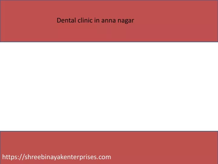 dental clinic in anna nagar